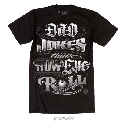 Dad Jokes  Mens Tee - 100% Cotton Tee For Men